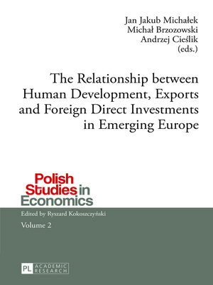 cover image of The Relationship between Human Development, Exports and Foreign Direct Investments in Emerging Europe